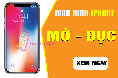 Hình 1: Màn hình iphone bị mờ đục